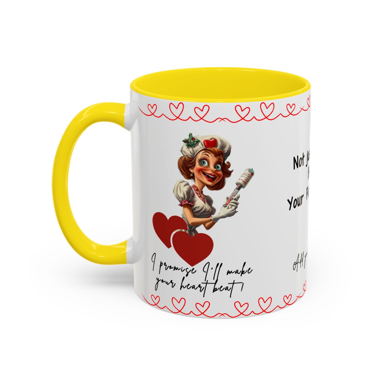 Mug - Not Just a Nurse But Your Favorite One Funny Design Accent Coffee Mug (11, 15oz)