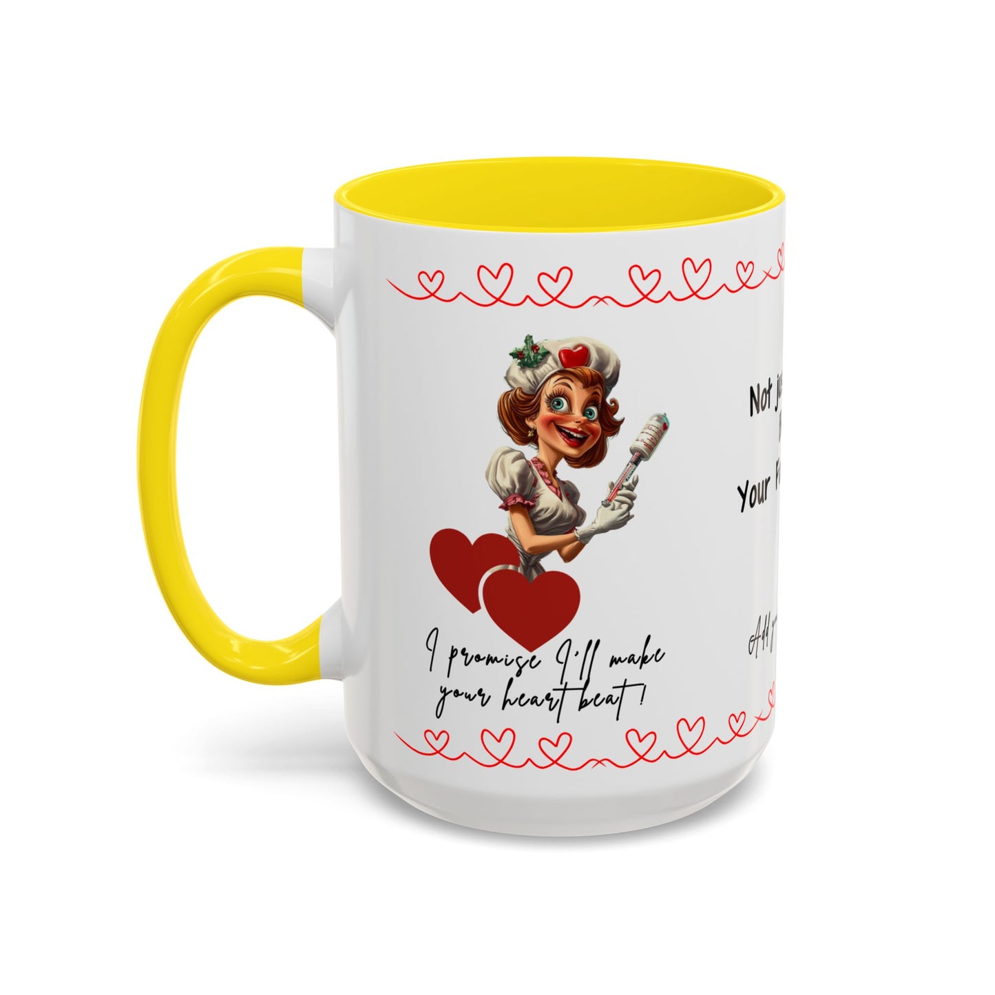 Mug - Not Just a Nurse But Your Favorite One Funny Design Accent Coffee Mug (11, 15oz)