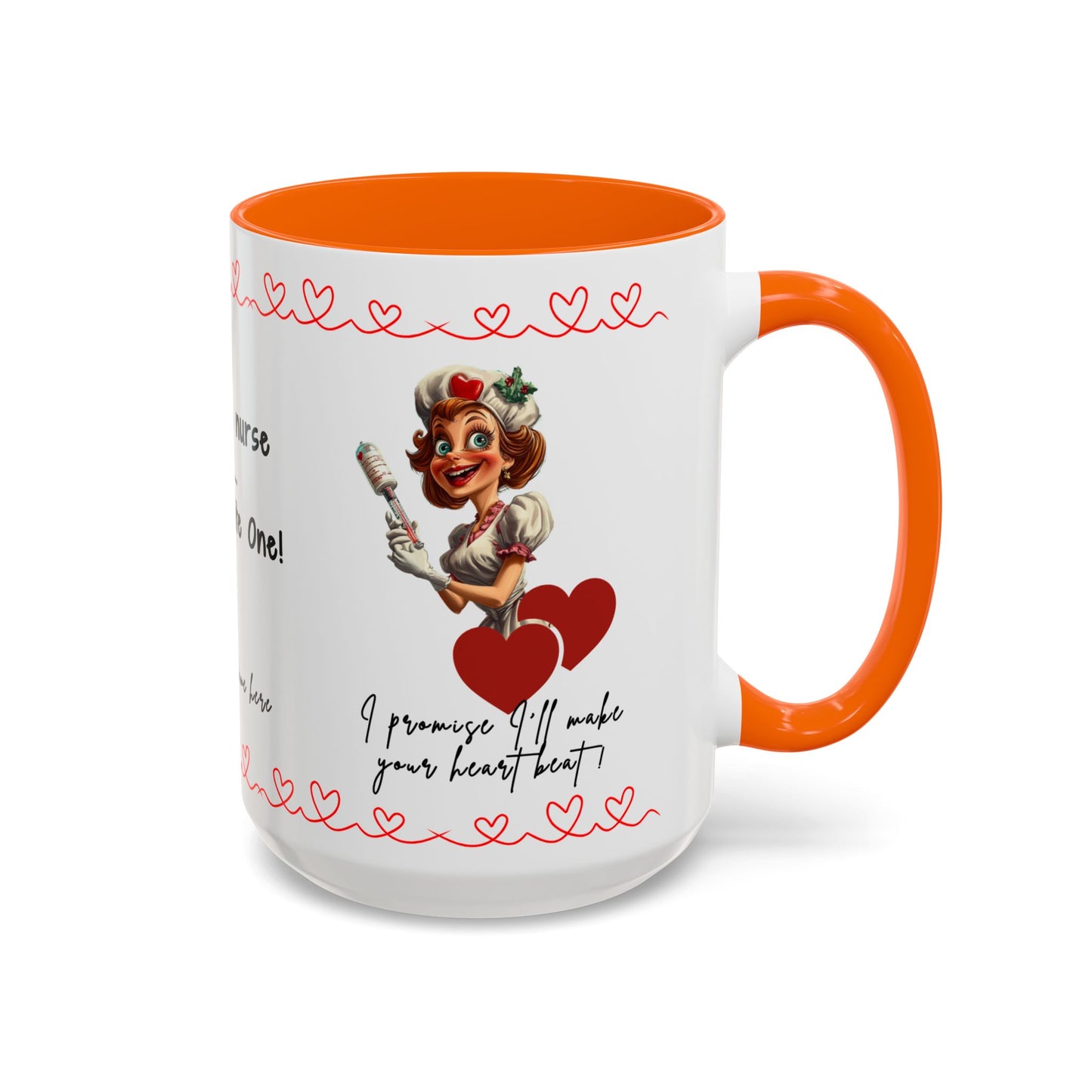Mug - Not Just a Nurse But Your Favorite One Funny Design Accent Coffee Mug (11, 15oz)