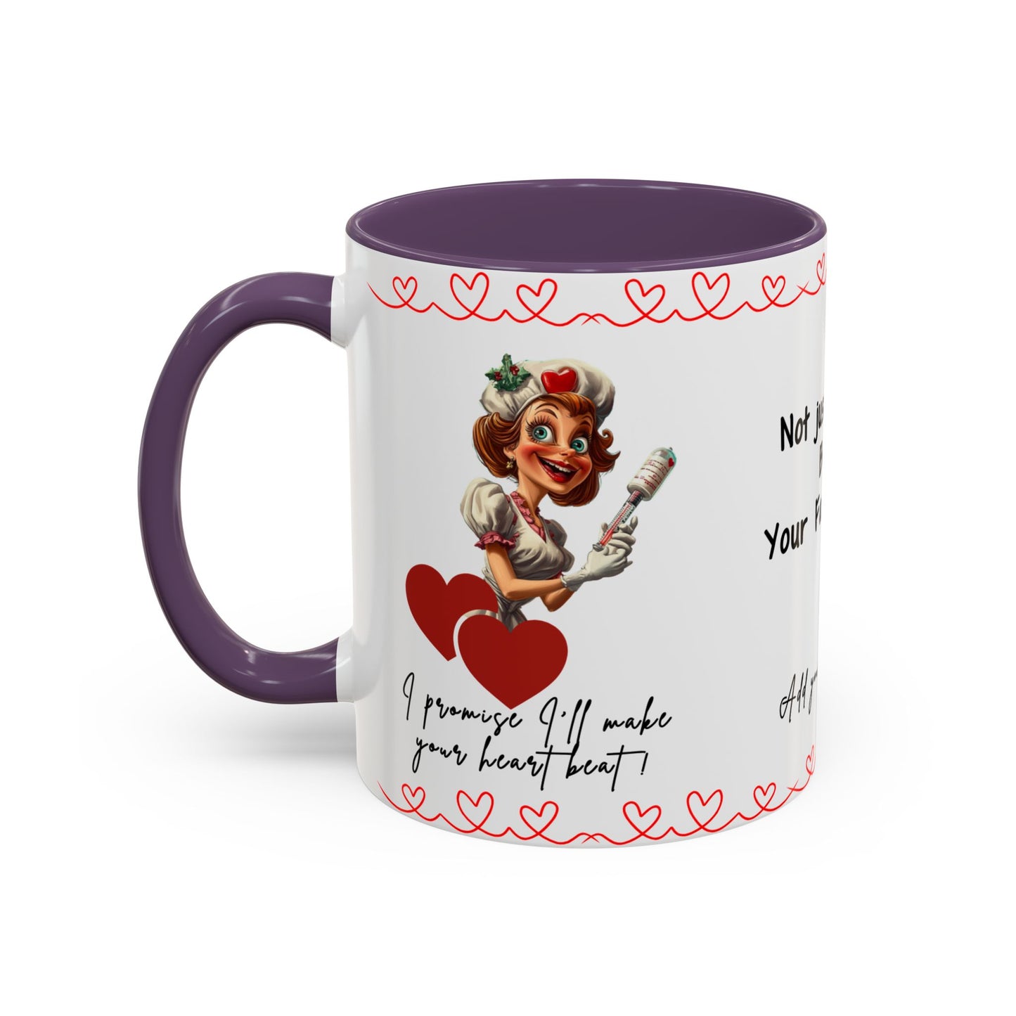 Mug - Not Just a Nurse But Your Favorite One Funny Design Accent Coffee Mug (11, 15oz)