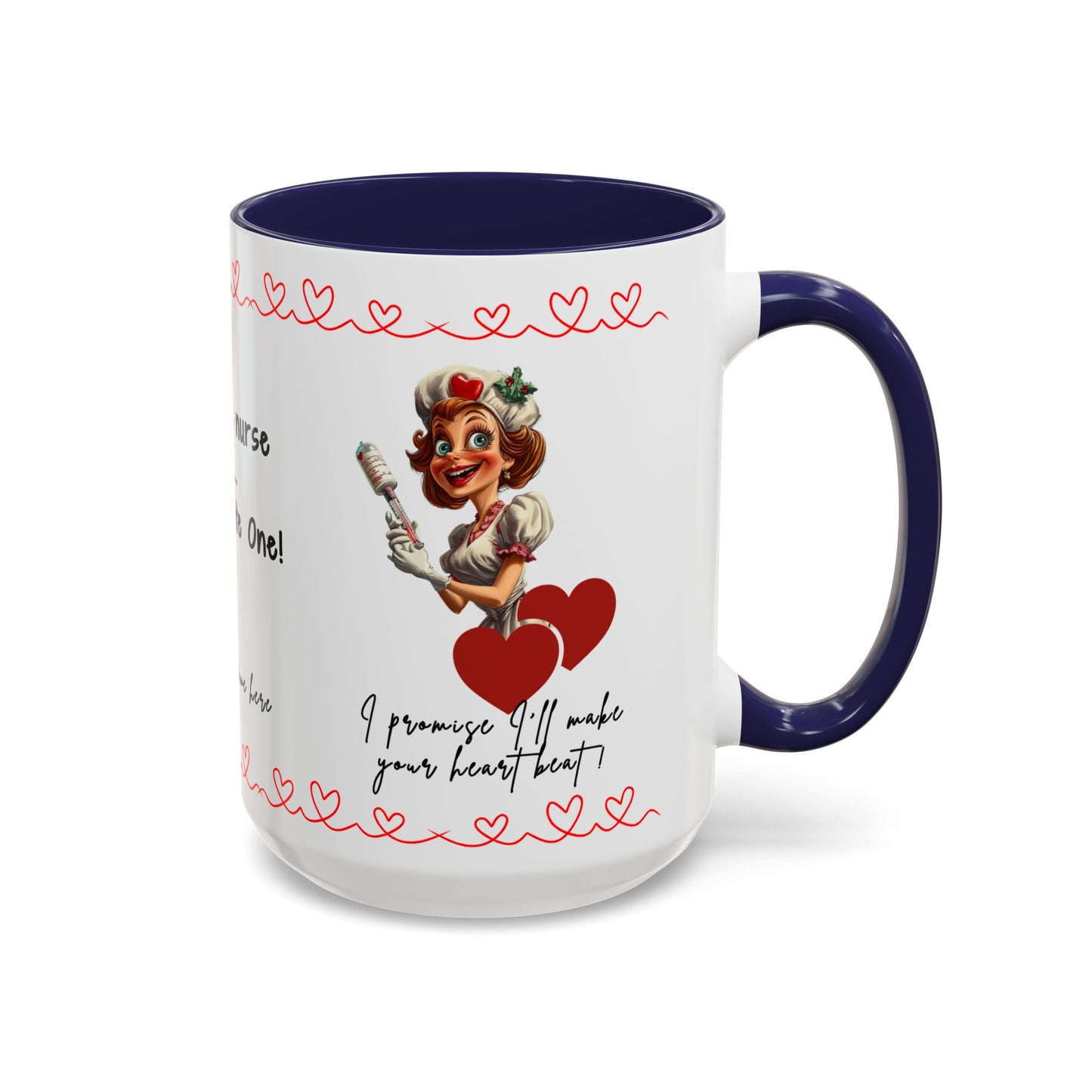 Mug - Not Just a Nurse But Your Favorite One Funny Design Accent Coffee Mug (11, 15oz)