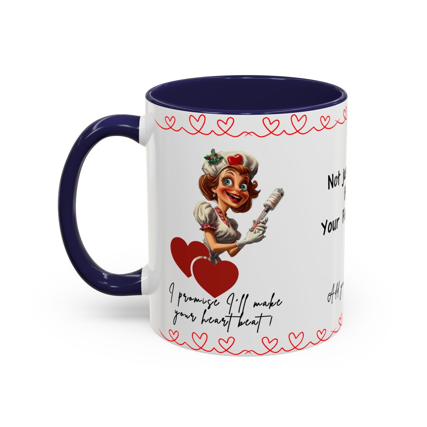 Mug - Not Just a Nurse But Your Favorite One Funny Design Accent Coffee Mug (11, 15oz)