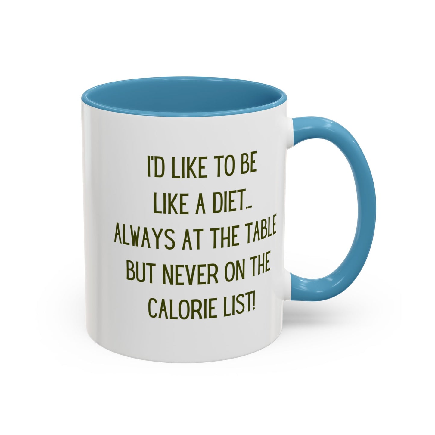 Coffee Mug - Funny Gift, I'd Like To Be Like A Diet - lets give it a whirl