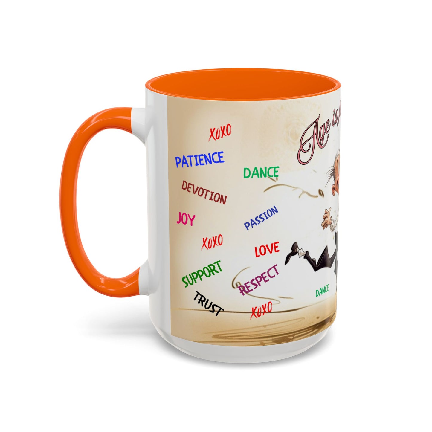 Coffee Mug - Age is Just a Number Funny Quote - Valentines Day Birthday Gift