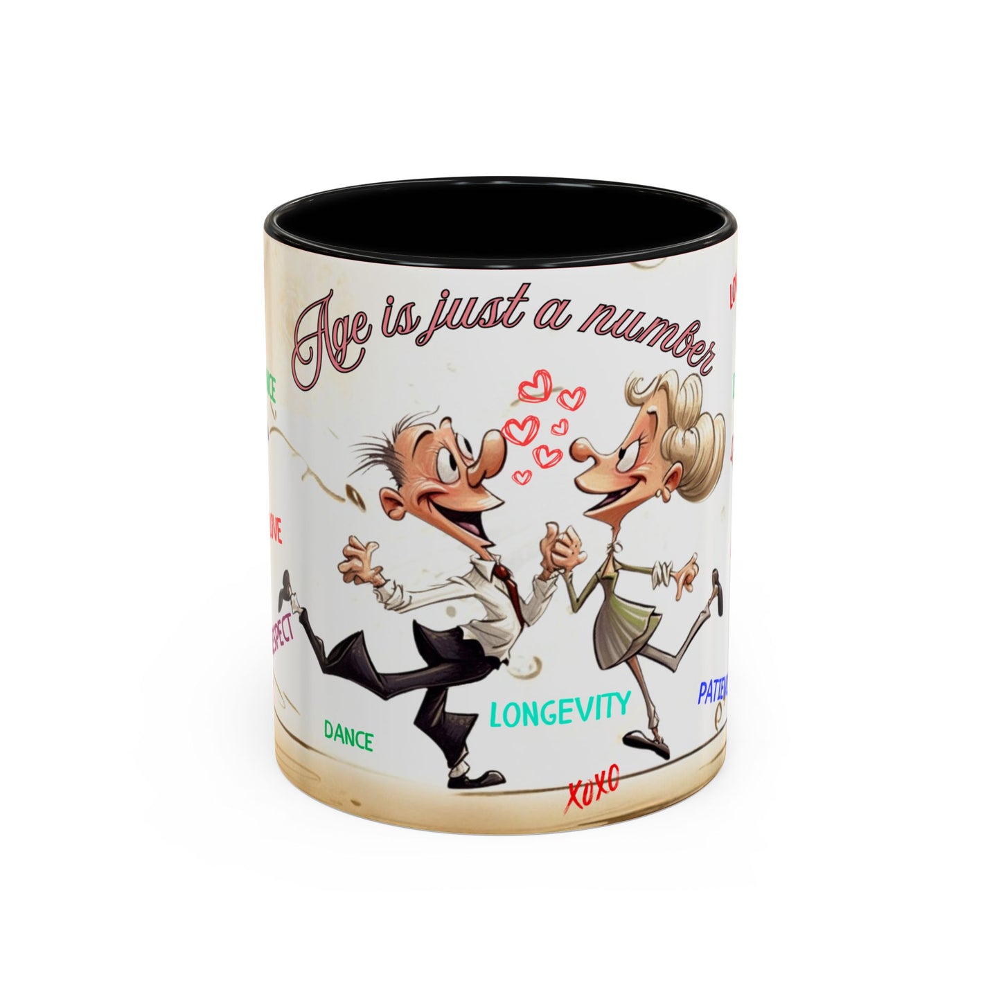 Coffee Mug - Age is Just a Number Funny Quote - Valentines Day Birthday Gift