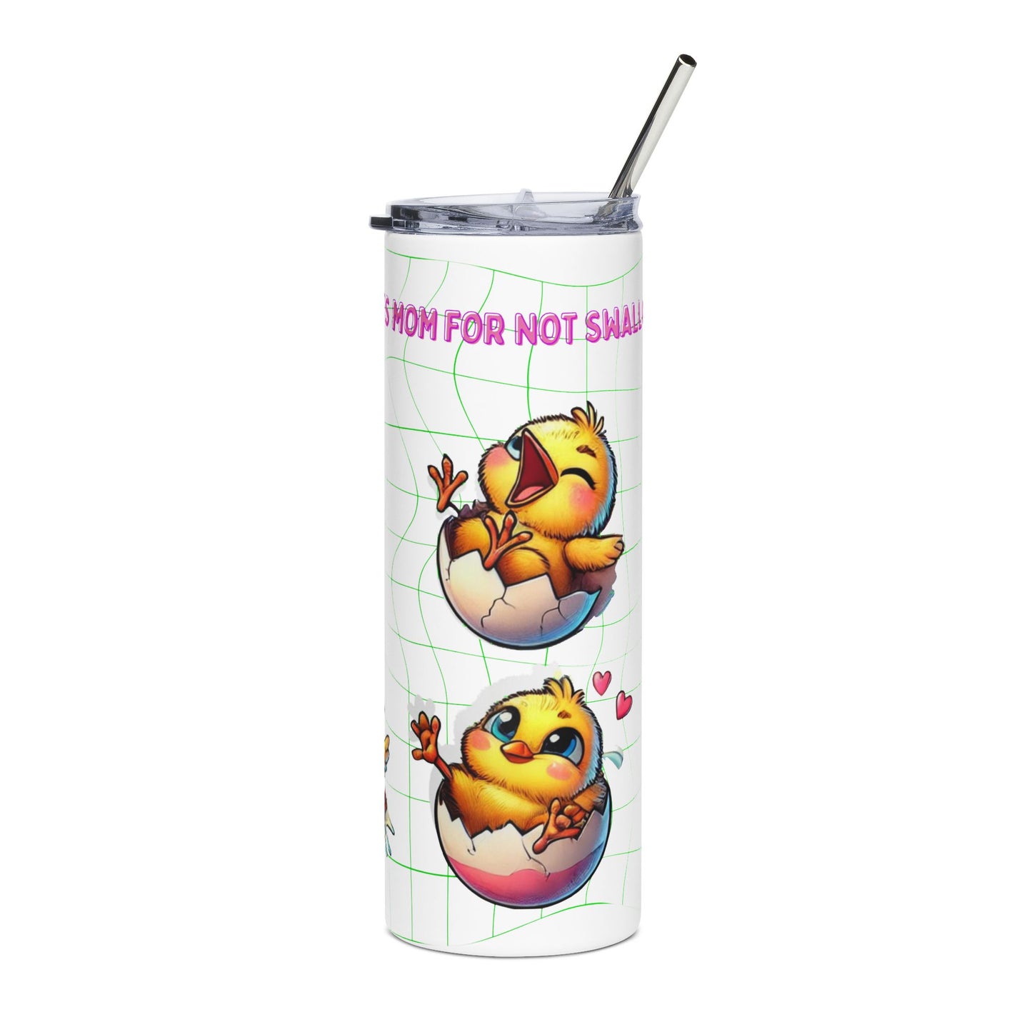Stainless Steel Tumbler, 20oz l Sarcastic and Sweet l Mom Life Tumbler with Baby Chicks Humor