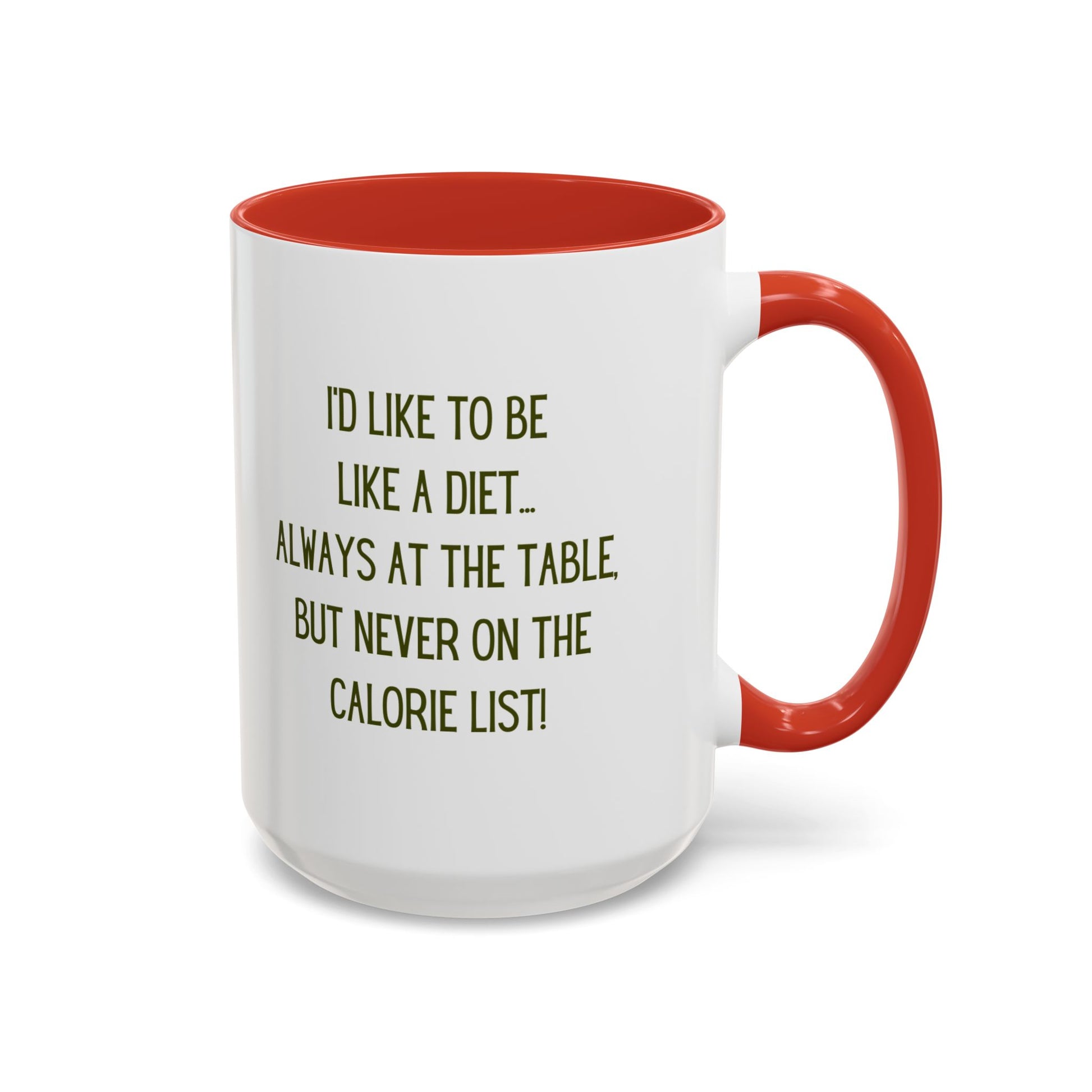 Coffee Mug - Funny Gift, I'd Like To Be Like A Diet - lets give it a whirl