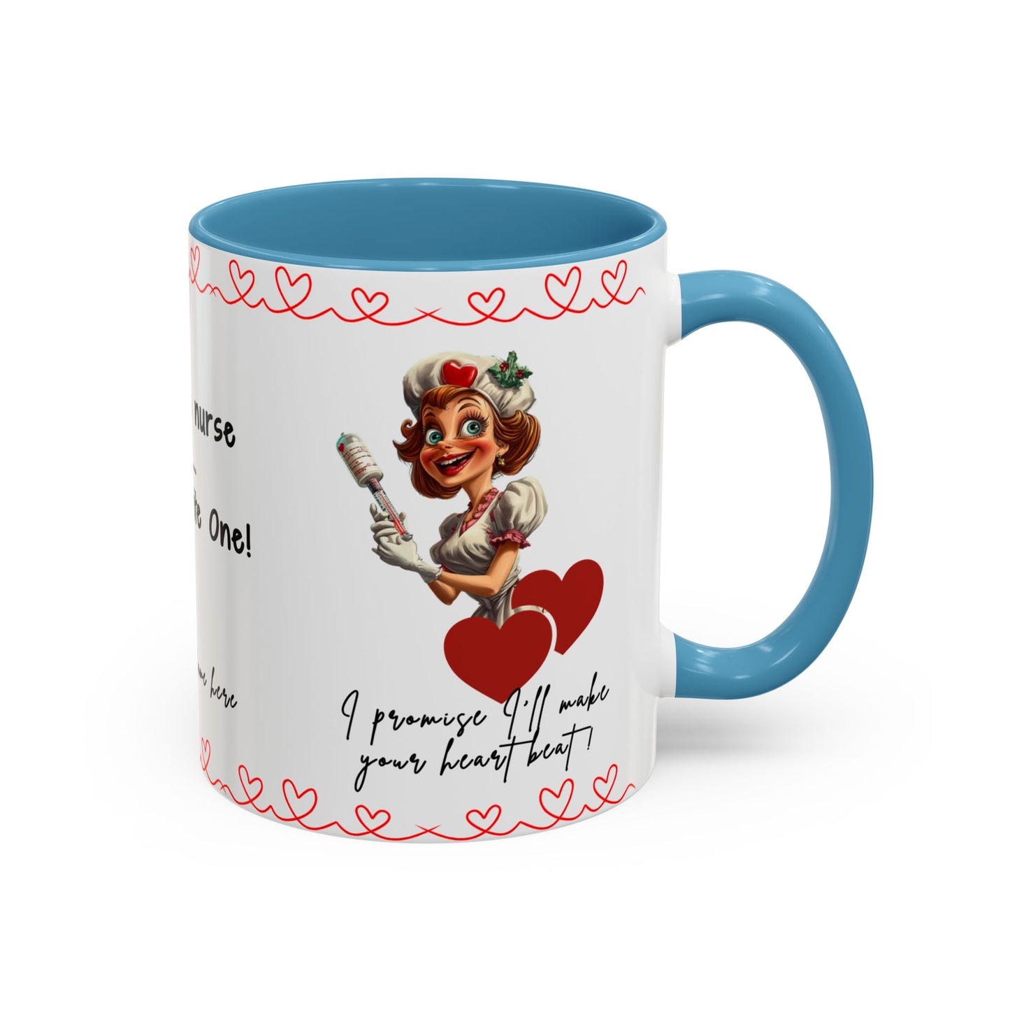 Mug - Not Just a Nurse But Your Favorite One Funny Design Accent Coffee Mug (11, 15oz)