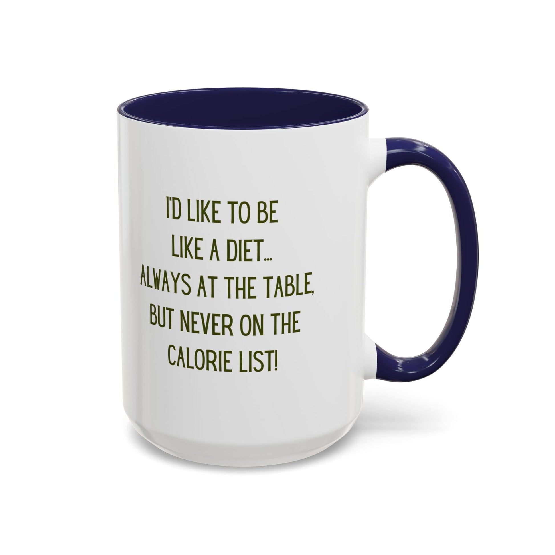 Coffee Mug - Funny Gift, I'd Like To Be Like A Diet - lets give it a whirl