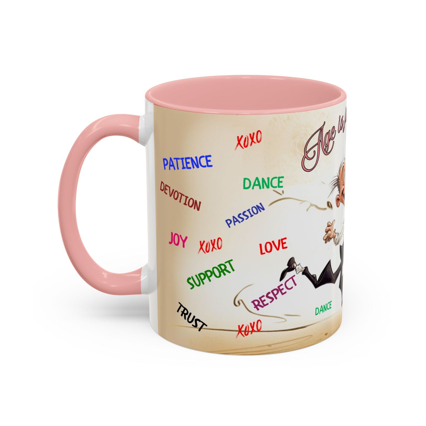 Coffee Mug - Age is Just a Number Funny Quote - Valentines Day Birthday Gift