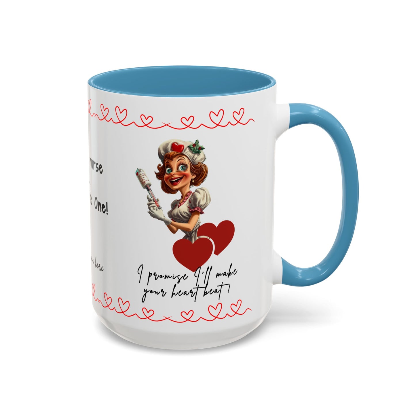 Mug - Not Just a Nurse But Your Favorite One Funny Design Accent Coffee Mug (11, 15oz)