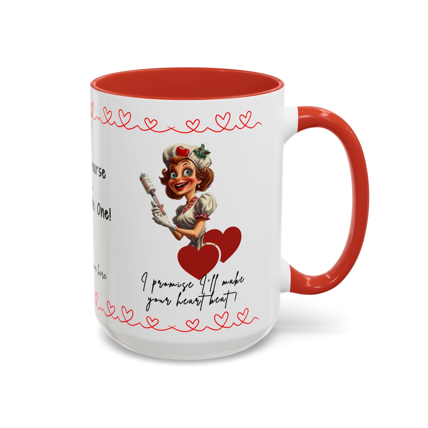 Mug - Not Just a Nurse But Your Favorite One Funny Design Accent Coffee Mug (11, 15oz)