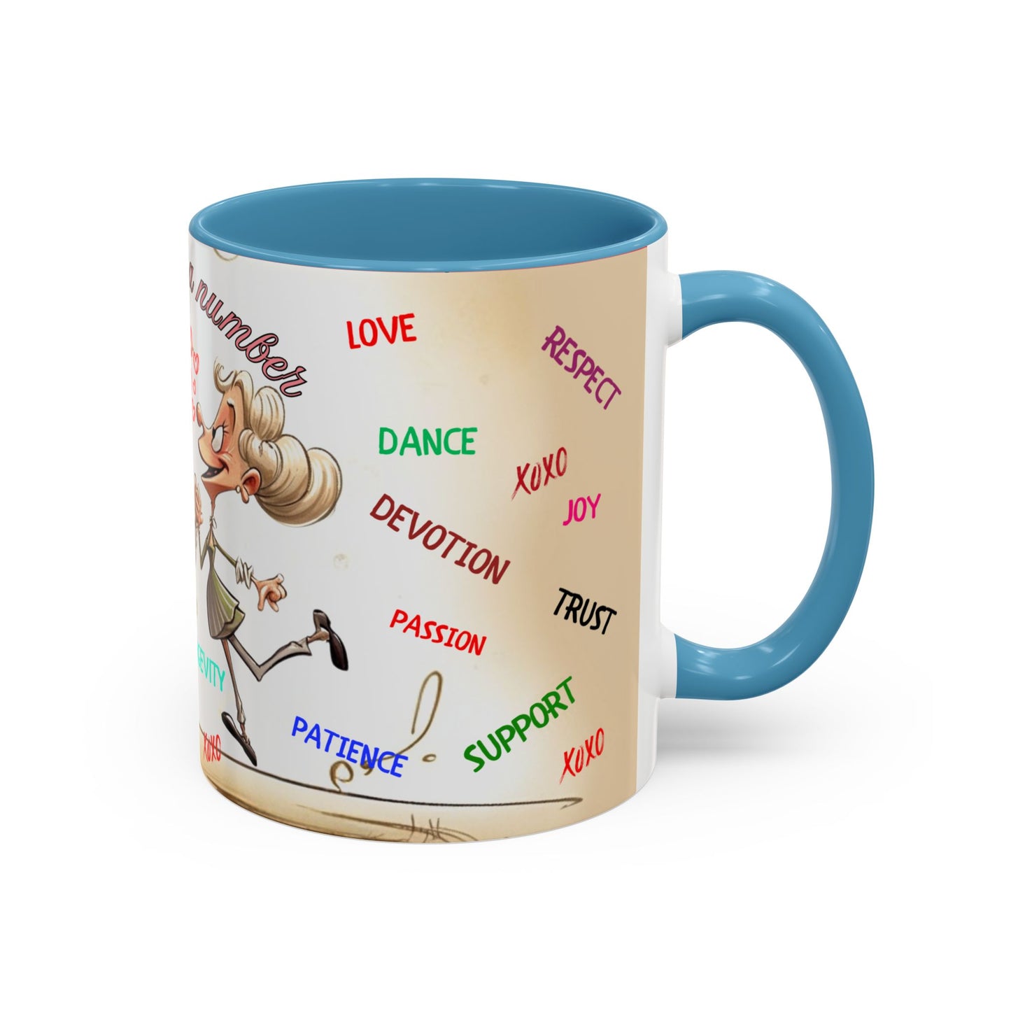Coffee Mug - Age is Just a Number Funny Quote - Valentines Day Birthday Gift