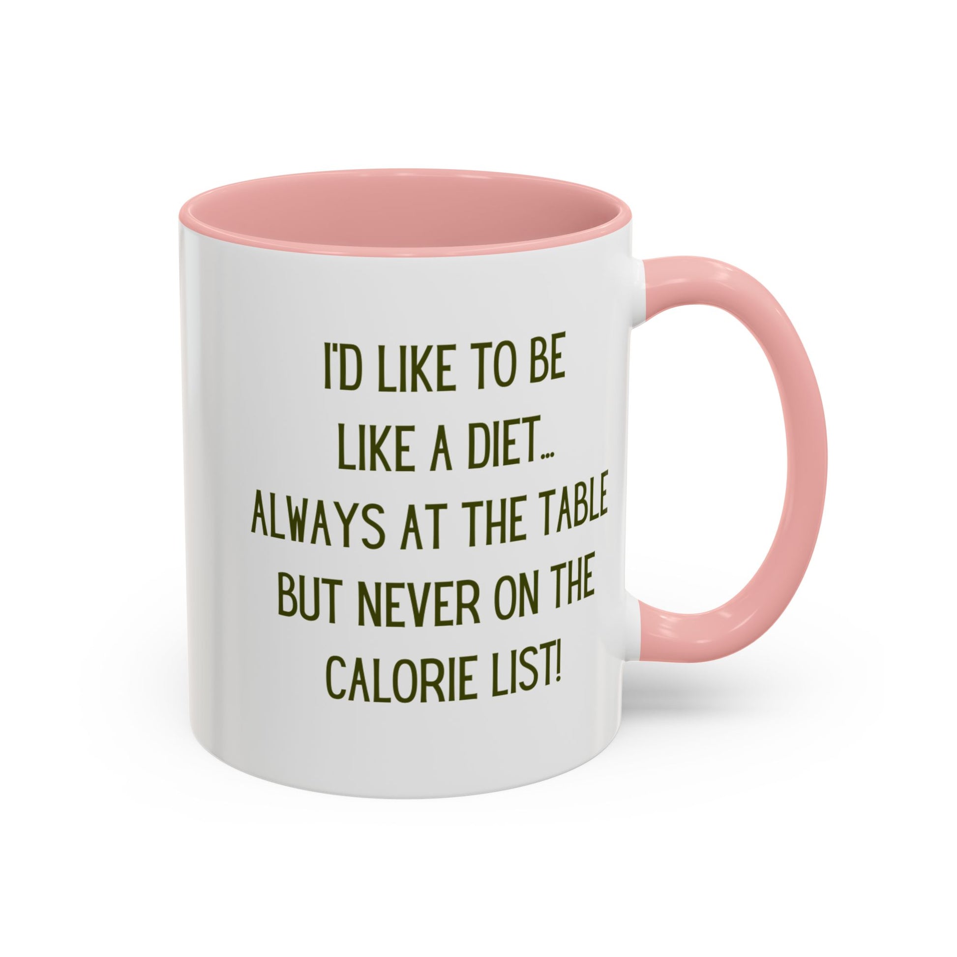 Coffee Mug - Funny Gift, I'd Like To Be Like A Diet - lets give it a whirl