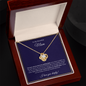 To My Beautiful Mom - Love Knot Necklace -   You have always been my guiding light