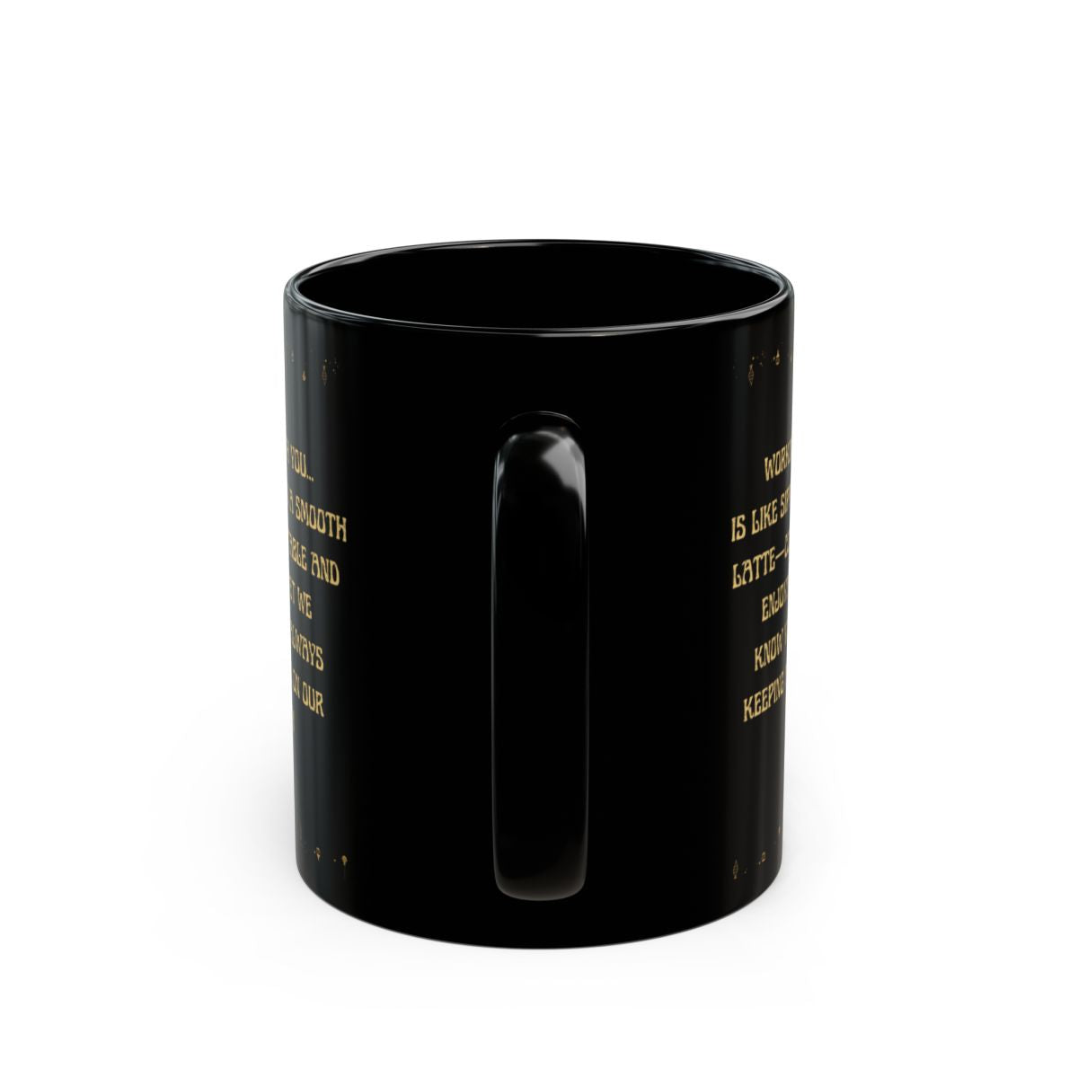 Luxury Funny Mug (11oz, 15oz) Ceramic Mug Funny Gift for Boss Gift for Coworkers