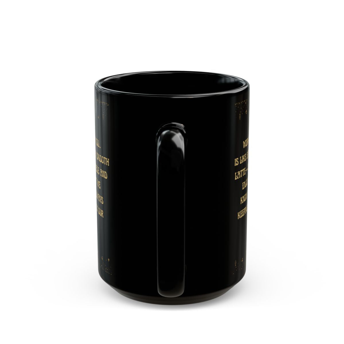 Luxury Funny Mug (11oz, 15oz) Ceramic Mug Funny Gift for Boss Gift for Coworkers