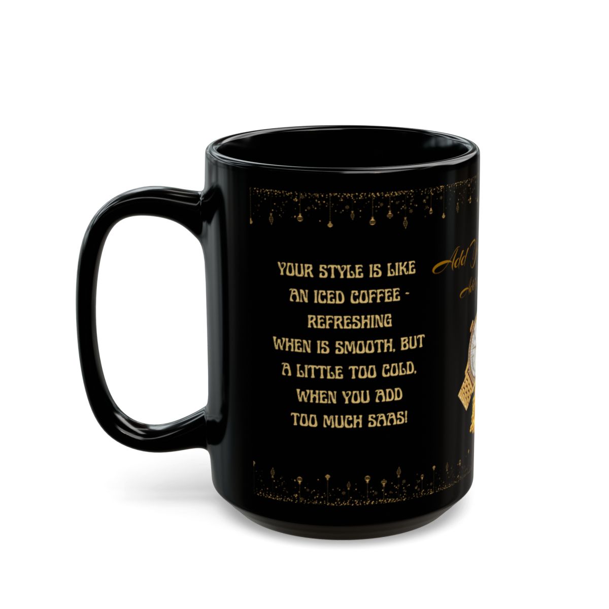 Luxury Black Mug (11oz, 15oz) Mug Funny Boss Season I Ceramic Mug Funny Gift for Boss Perfect gift for Coworkers