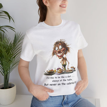 Funny Diet T-Shirt - Food Lover Tee with Calorie List Design
