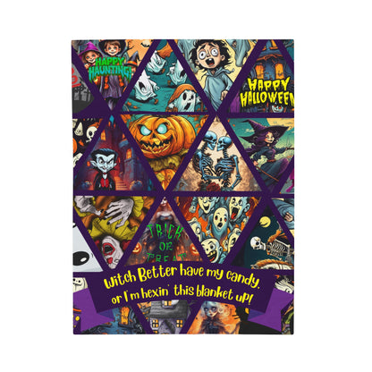 Witch, better have my candy or I’m hexin’ this blanket up! - Velveteen Plush Blanket