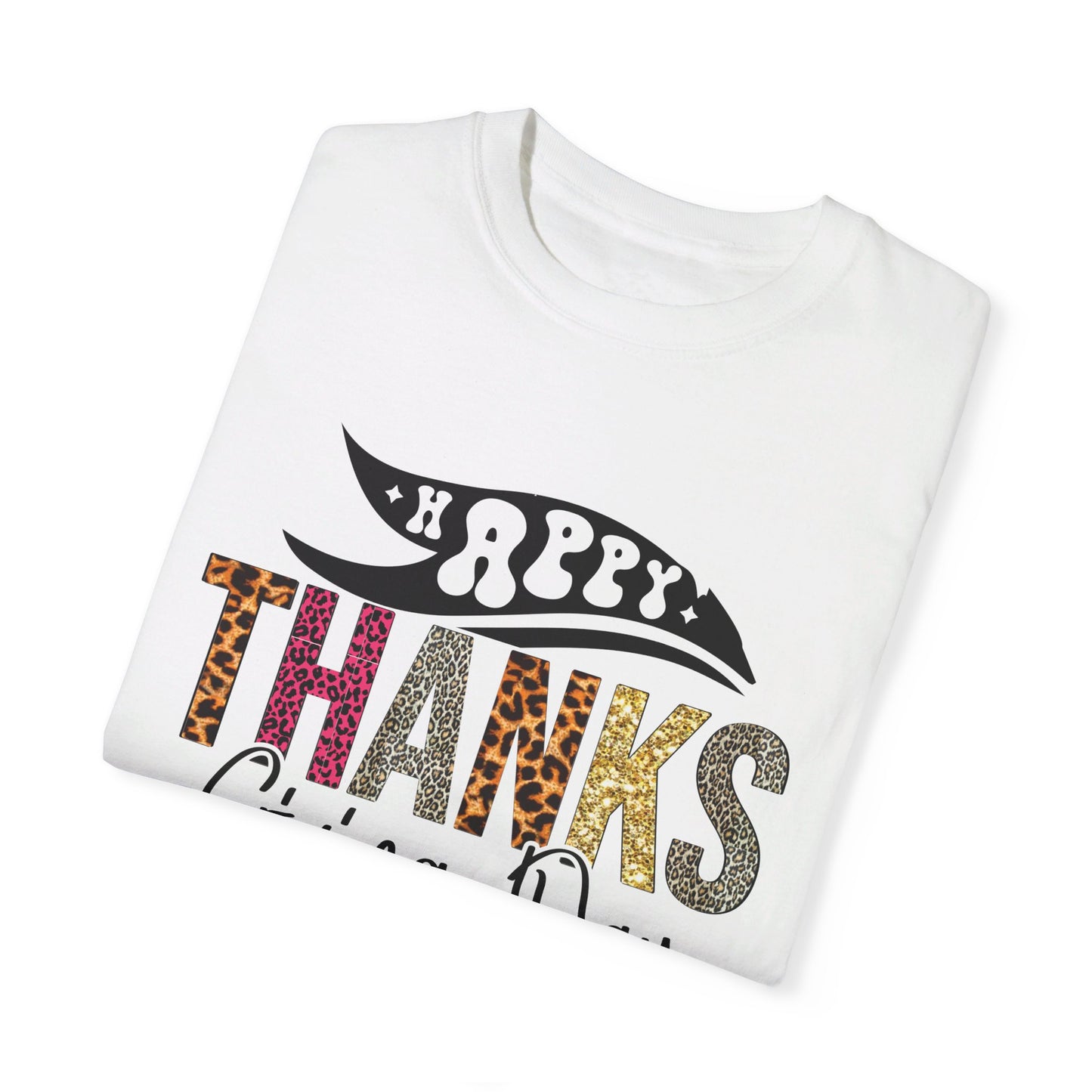 Happy Thanksgiving | Unisex Garment-Dyed T-shirt