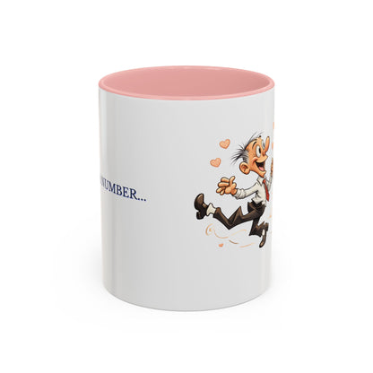 Coffee Mug - Age is Just a Number Funny Quote - Valentines Day Birthday Gift