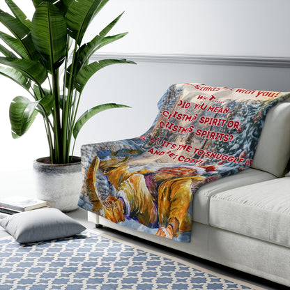 Sherpa Fleece Blanket - Spirit of Christmas or Spirits of Christmas Funny Holiday Throw Funny gift for Grandfather  Funny Gift For Father or Friends