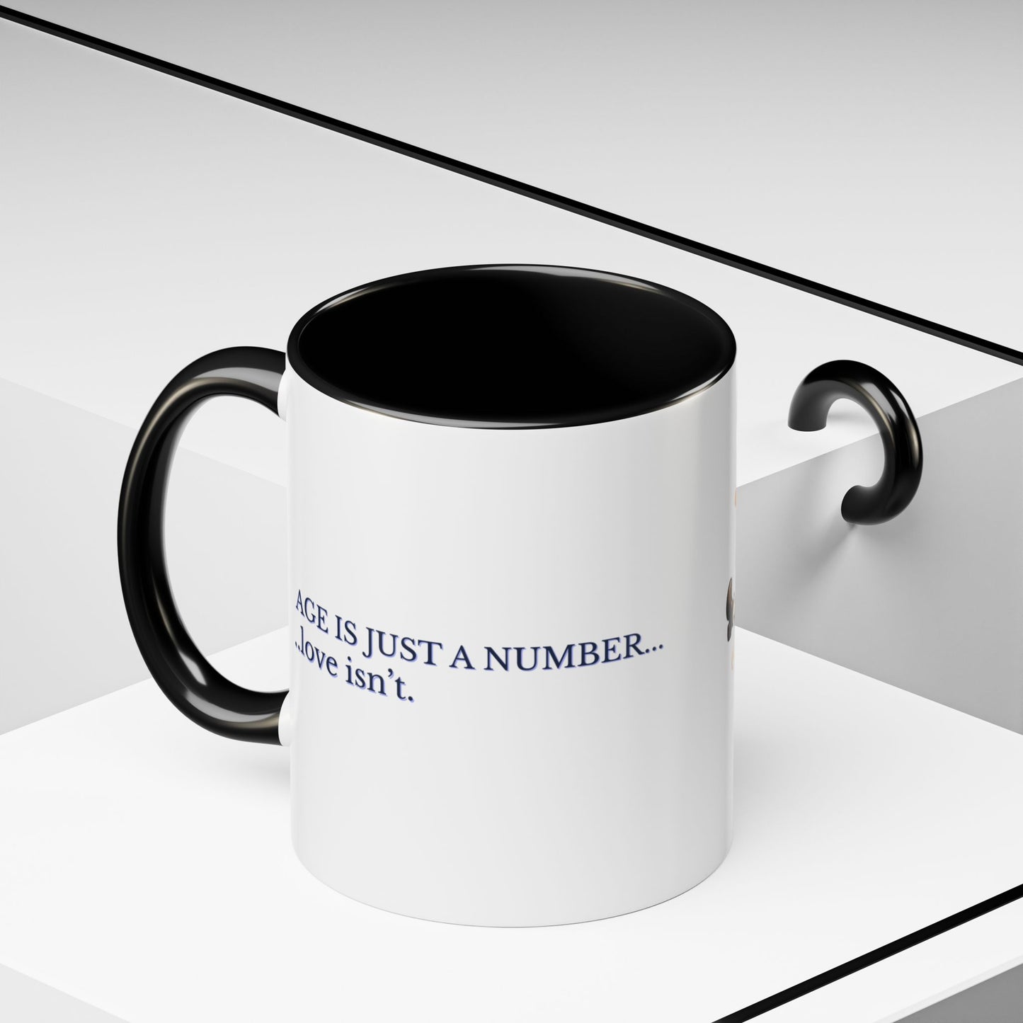 Coffee Mug - Age is Just a Number Funny Quote - Valentines Day Birthday Gift