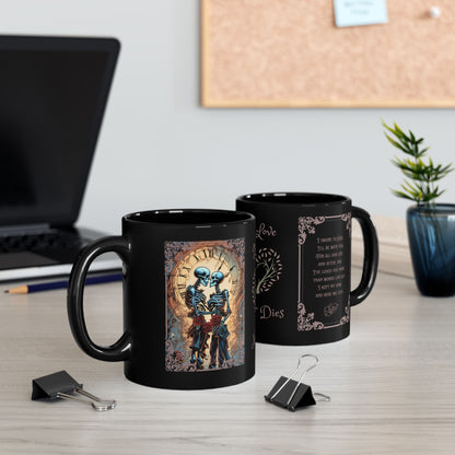 Skeleton Love Black Mug - True Love Never Dies 11oz/15oz Gift