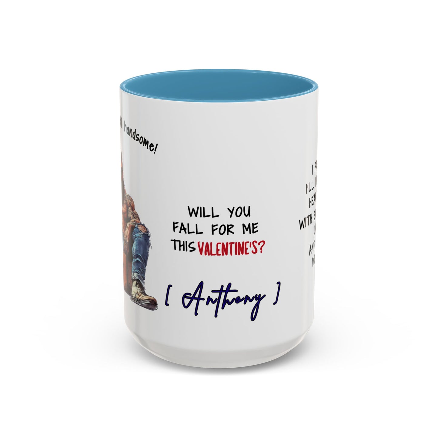 Mug Funny Quote - Still Broke, Still Handsome Accent Coffee Mug (11, 15oz)