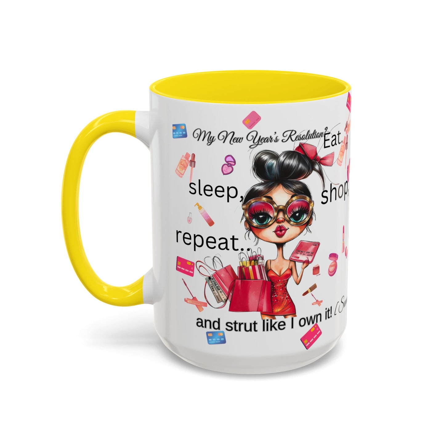 Mug - Funny New Year Resolution Accent Coffee Mug (11, 15oz)