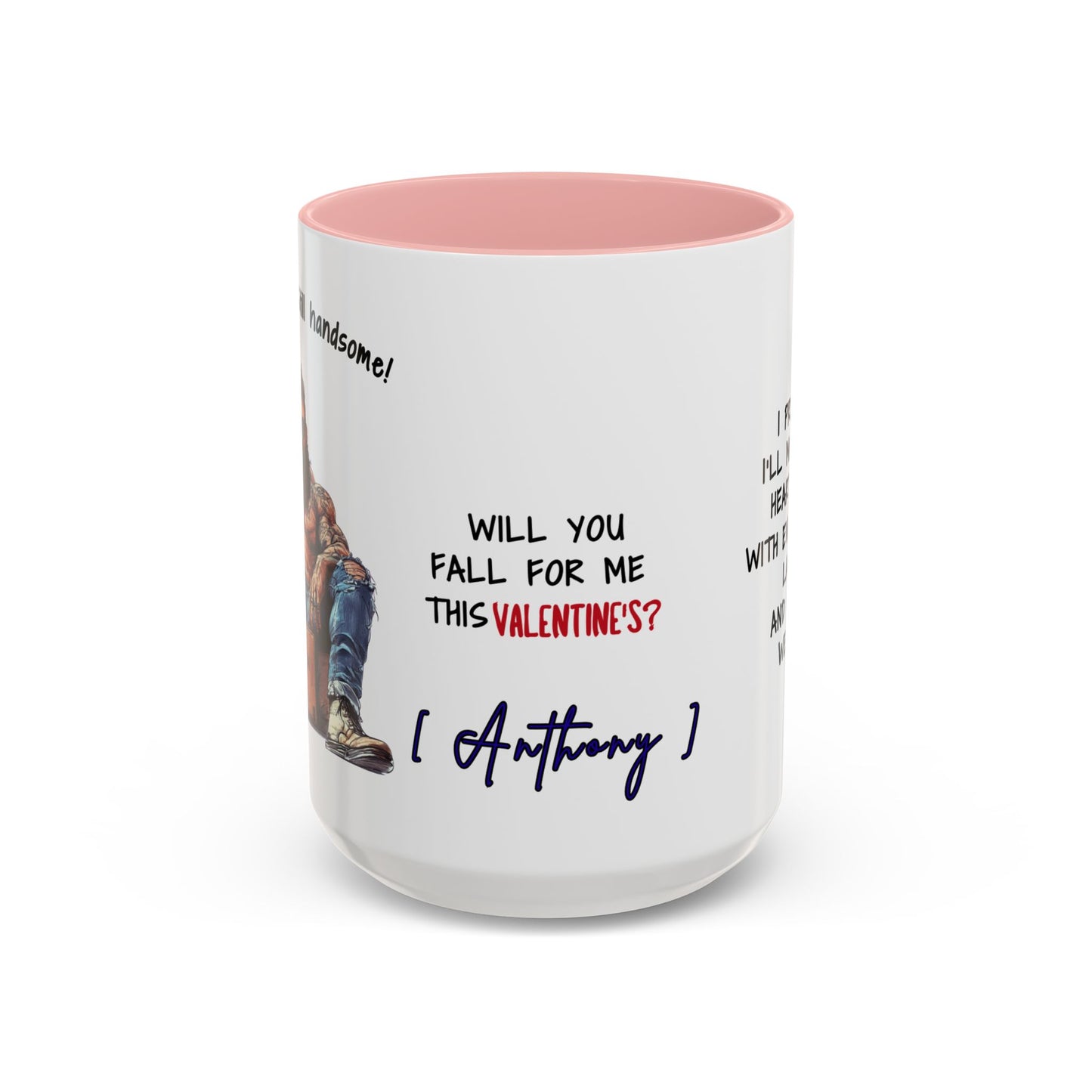 Mug Funny Quote - Still Broke, Still Handsome Accent Coffee Mug (11, 15oz)