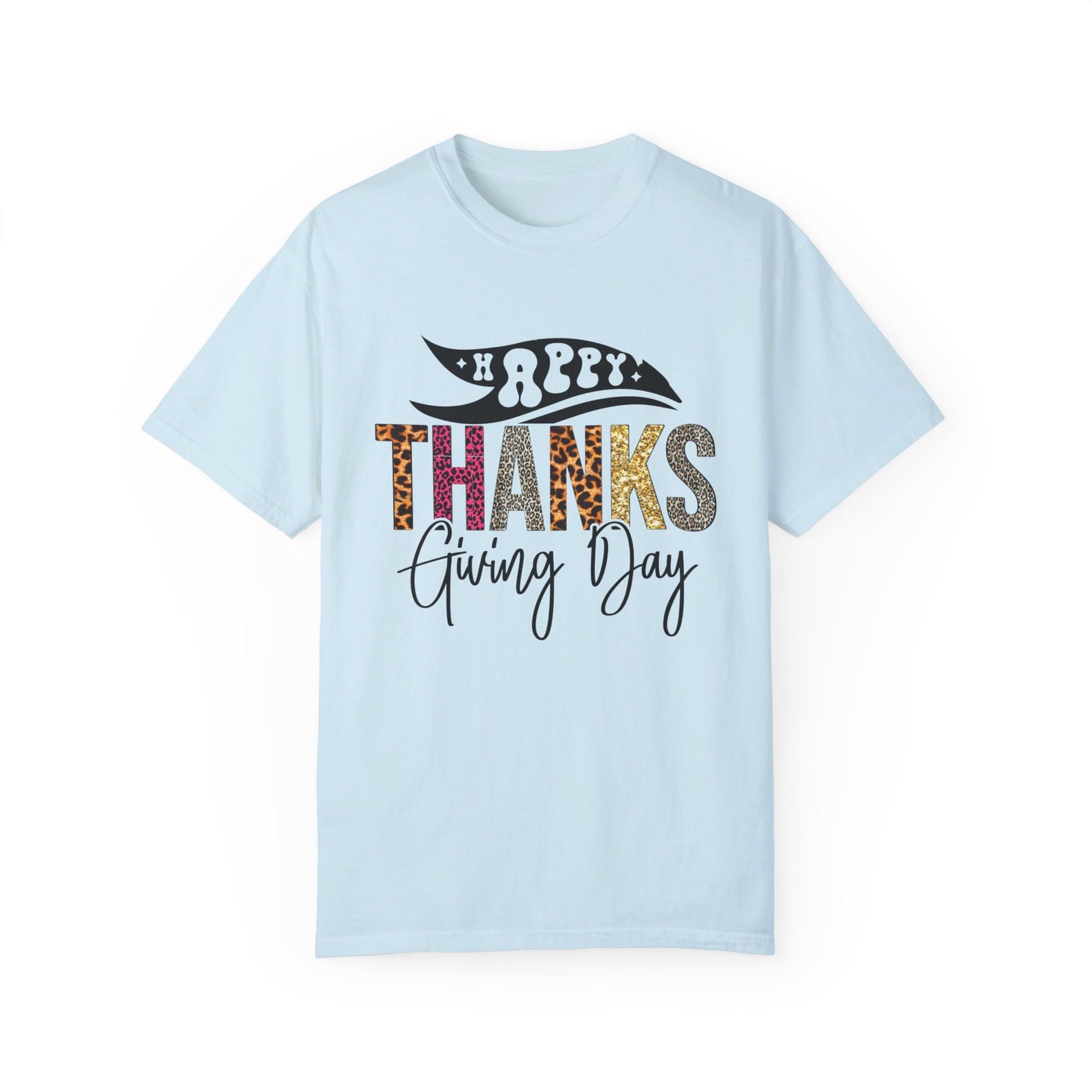 Happy Thanksgiving | Unisex Garment-Dyed T-shirt