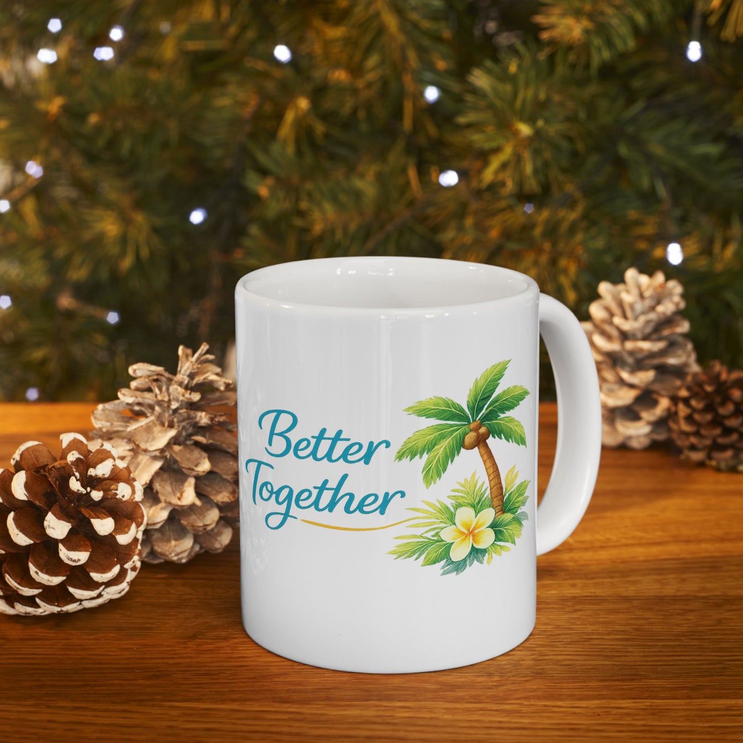 Ceramic Mug — "Better Together" Tropical Palm Coffee Mug (11oz/15oz)