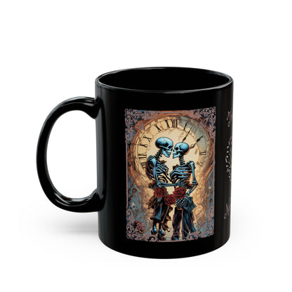 Skeleton Love Black Mug - True Love Never Dies 11oz/15oz Gift