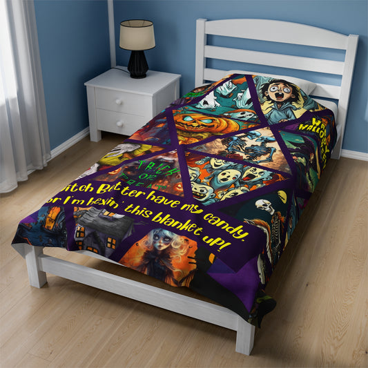 Witch, better have my candy or I’m hexin’ this blanket up! - Velveteen Plush Blanket