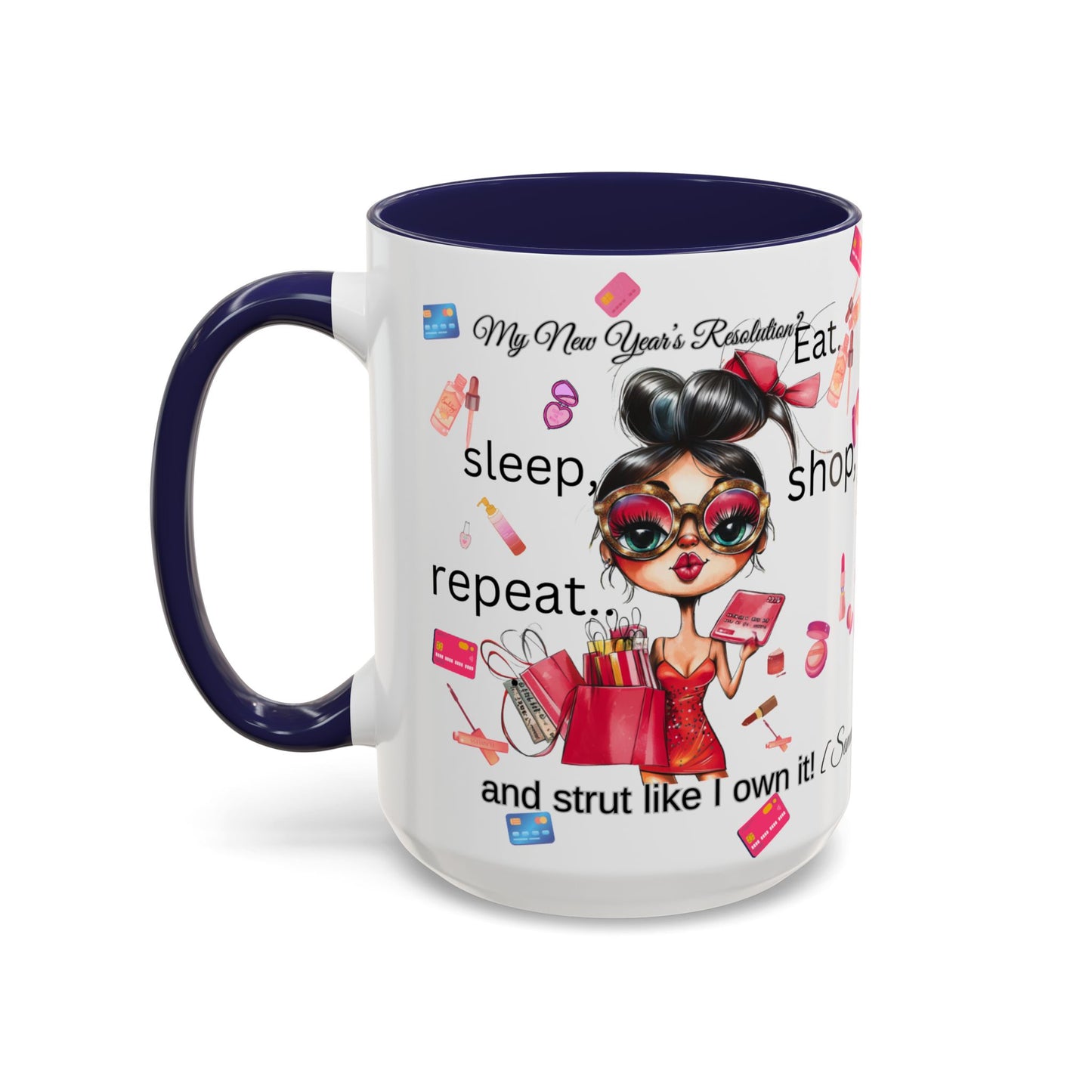 Mug - Funny New Year Resolution Accent Coffee Mug (11, 15oz)