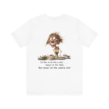 Funny Diet T-Shirt - Food Lover Tee with Calorie List Design