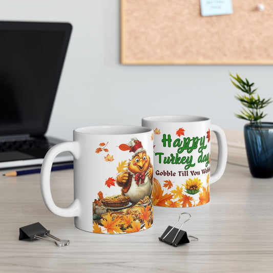 Ceramic Mug 11 oz , 15 oz Sizes - Gobble Till You Wobble Design, Funny message For your Loved ones Gift for Parents - lets give it a whirl