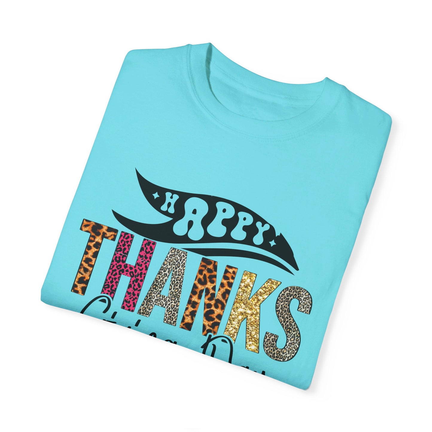 Happy Thanksgiving | Unisex Garment-Dyed T-shirt