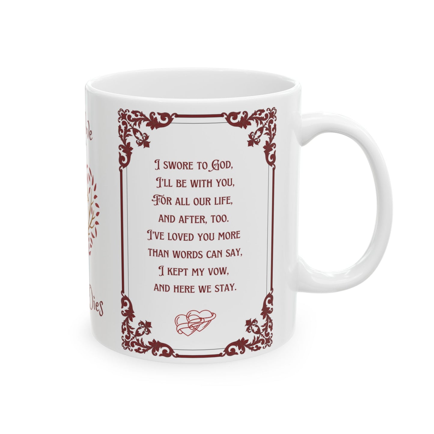 Skeleton Love Ceramic Mug - 'True love never dies' 11oz/15oz