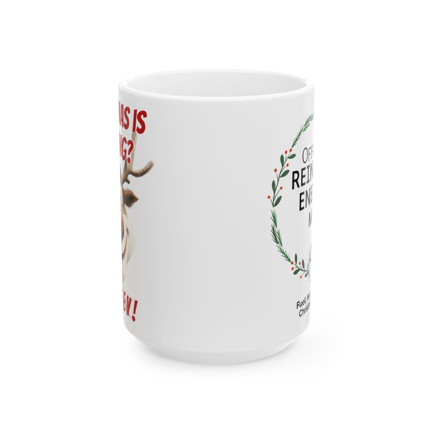Festive Christmas Reindeer Mug 11oz/15oz - Funny Holiday Gift